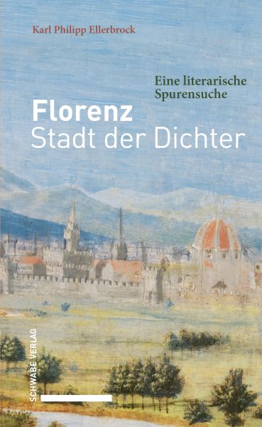 Florenz – Stadt der Dichter