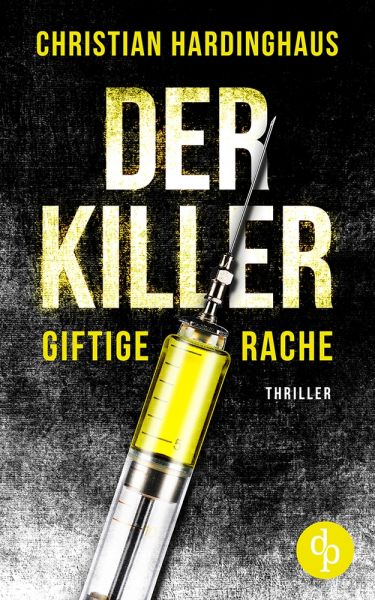 Cover Christian Hardinghaus: Der Killer
