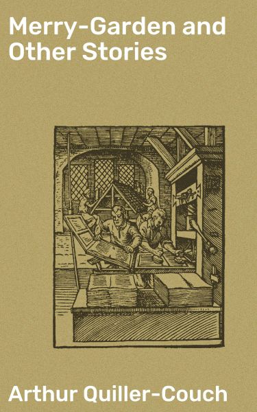 Merry-Garden and Other Stories