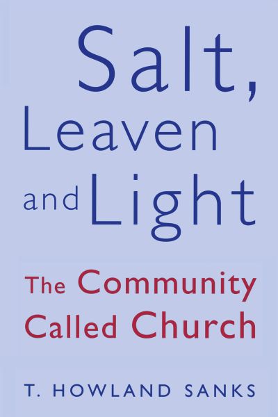 Salt, Leaven and Light
