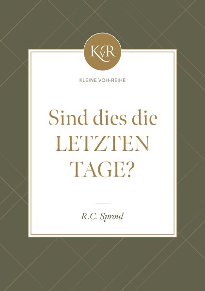 Sind dies die letzten Tage?