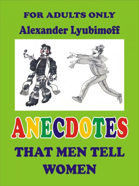Anecdotes That Men Tell Women
