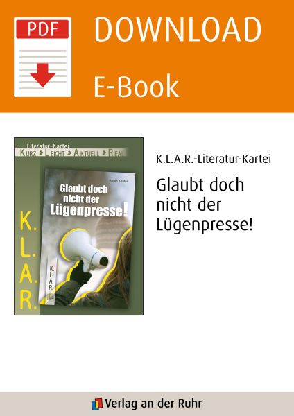 Literaturkartei Glaubt doch nicht der Lügenpresse!
