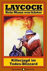 Laycock Western 98: Killerjagd im Todes-Blizzard
