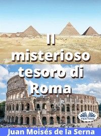 Il Misterioso Tesoro Di Roma