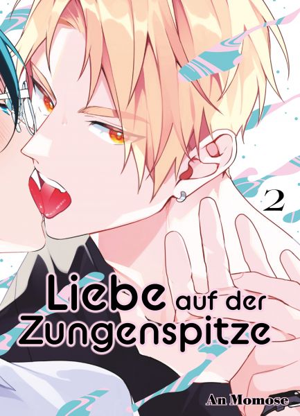 Liebe auf der Zungenspitze - Band 2