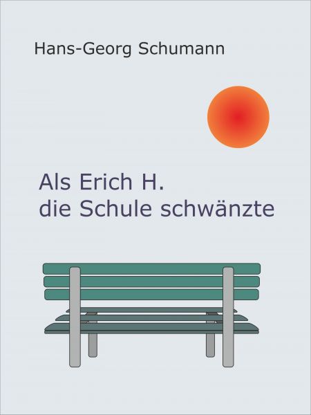 Als Erich H. die Schule schwänzte