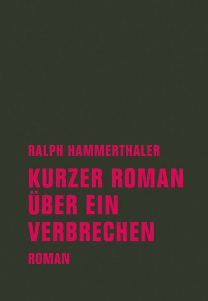 Kurzer Roman über ein Verbrechen