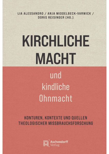 Kirchliche Macht und kindliche Ohnmacht