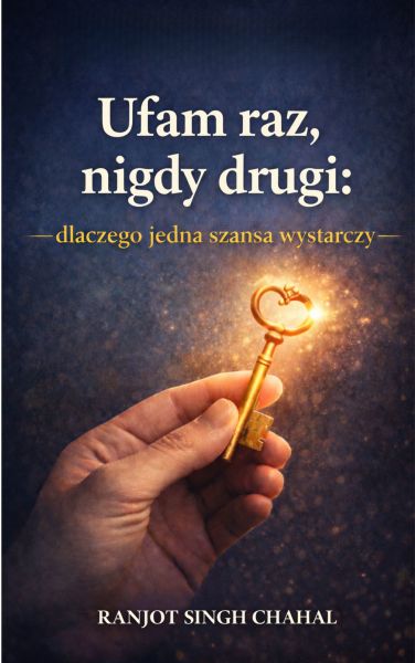 Ufam raz, nigdy drugi