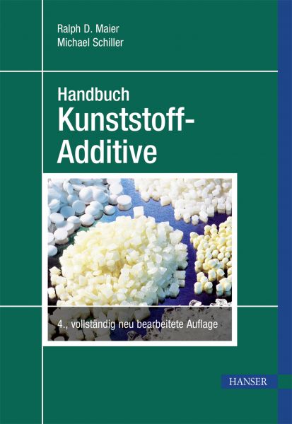 Kunststoff Additive Handbuch