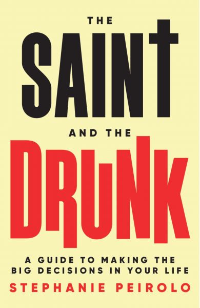 The Saint and The Drunk