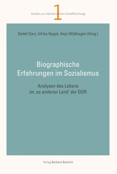 Biographische Erfahrungen im Sozialismus