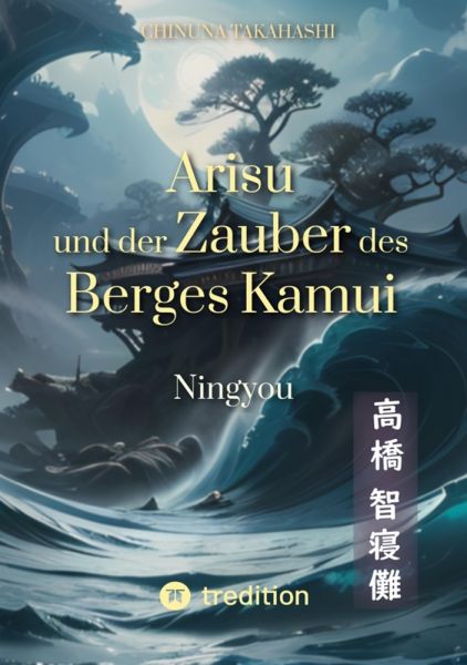 Arisu und der Zauber des Berges Kamui - Band 2