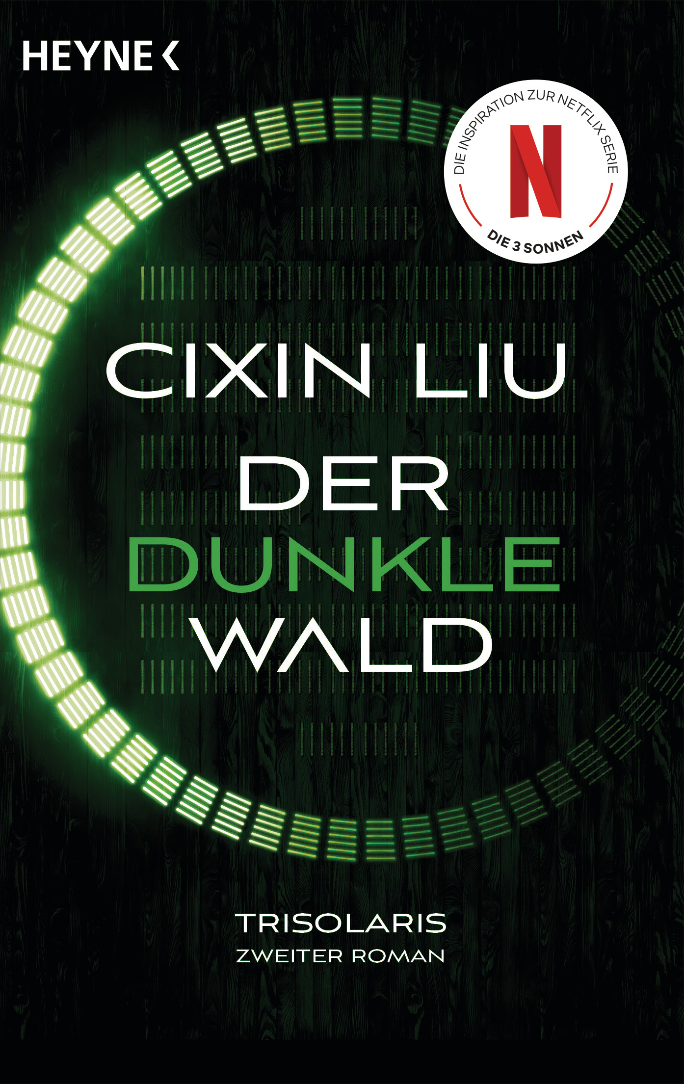 Der Dunkle Wald Liu Cixin Betz Karin Heyne Verlag