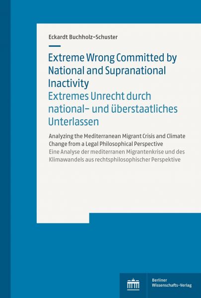 Extreme Wrong Committed by National and Supranational Inactivity / Extremes Unrecht durch national-