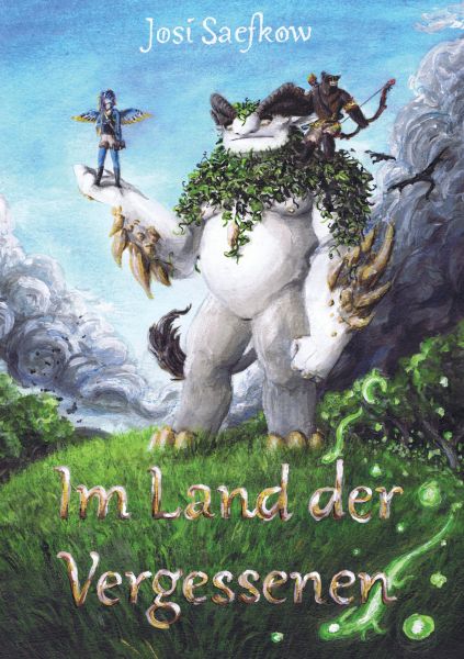 Im Land der Vergessenen - illustrierter Fantasyroman - ALTE AUSGABE. Siehe Neuauflage!