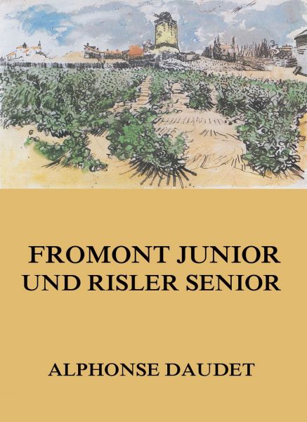 Fromont Junior und Risler Senior
