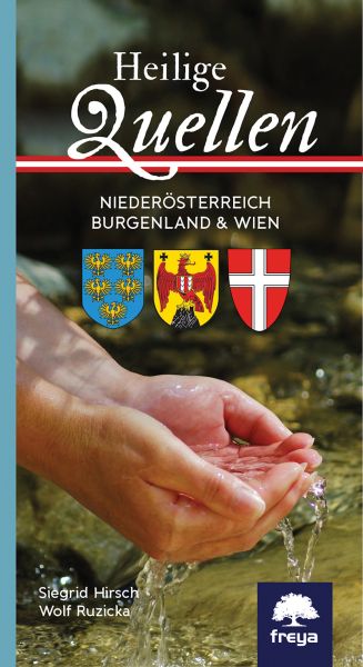 Heilige Quellen Niederösterreich, Burgenland & Wien