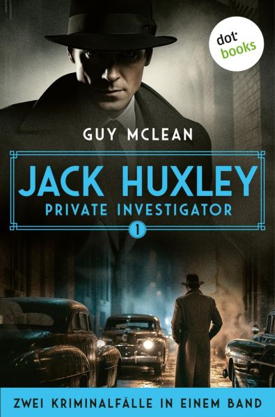 Jack Huxley, Private Investigator: Das seltsame Verschwinden der Cynthia Foy & Weniger als Nichts