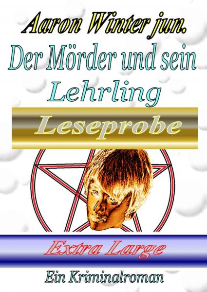 Der Mörder und sein Lehrling / Leseprobe Extra Large