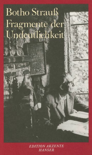 Fragmente der Undeutlichkeit