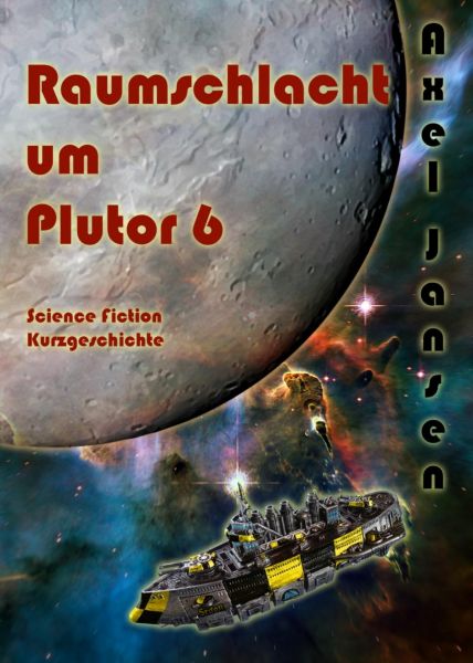 Raumschlacht um Plutor 6