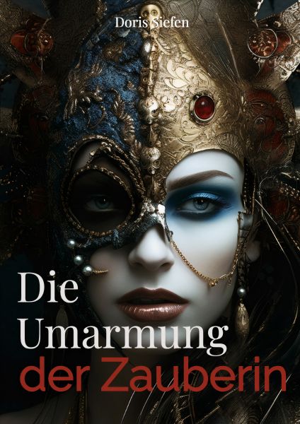 Die Umarmung der Zauberin