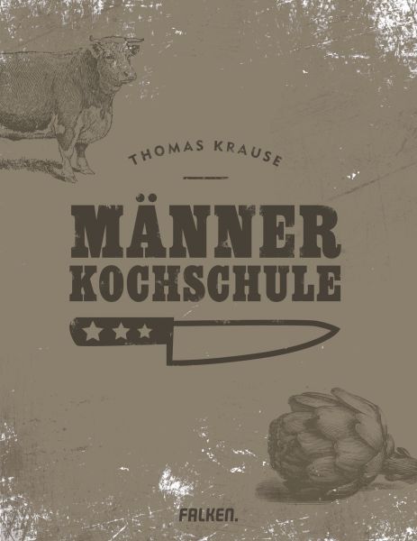 Krause T.,Männerkochschule