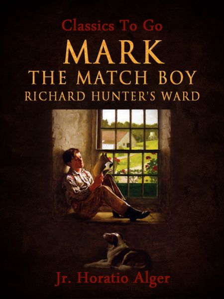 Mark The Match Boy Richard Hunter's Ward
