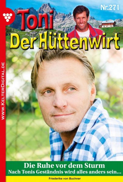 Toni der Hüttenwirt 271 – Heimatroman