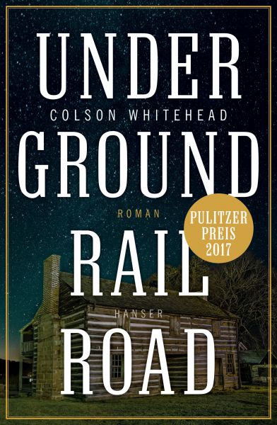 Cover Colson Whitehead: Underground Railroad