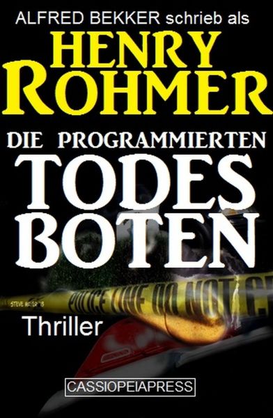 Henry Rohmer Thriller - Die programmierten Todesboten