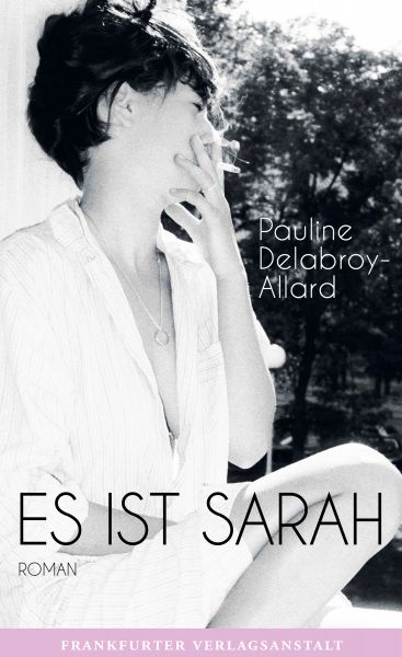 Cover Pauline Delabroy-Allard: Es ist Sarah