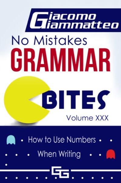 No Mistakes Grammar Bites, Volume XXX