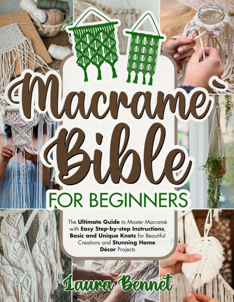 Macramé Bible for Beginners