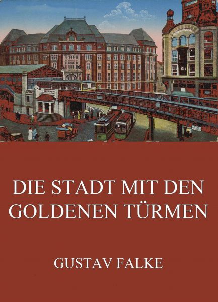 Die Stadt mit den goldenen Türmen