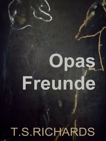 Opas Freunde