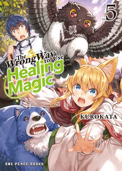 The Wrong Way to Use Healing Magic