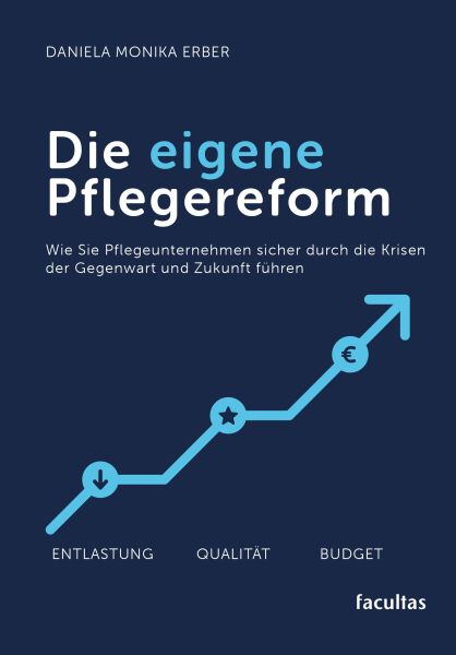 Die eigene Pflegereform