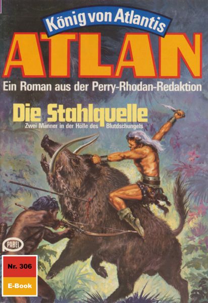 Atlan 306: Die Stahlquelle