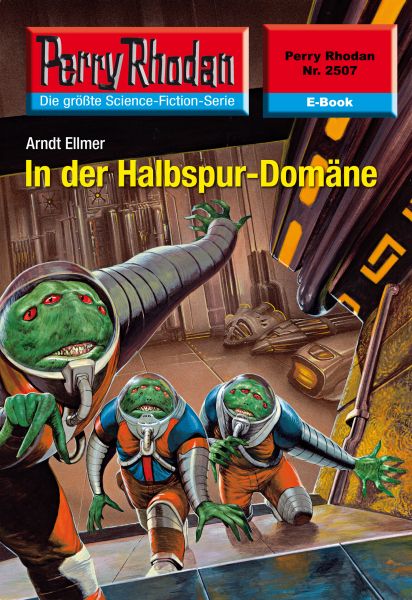 Perry Rhodan 2507: In der Halbspur-Domäne