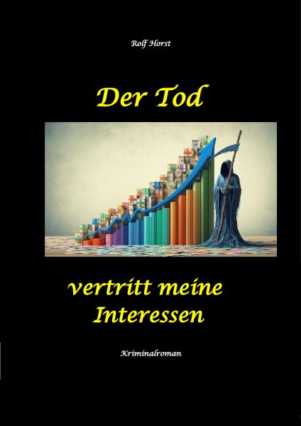 Der Tod vertritt meine Interessen - Gier, Macht, Autismus, Tatverdacht, Autocrash, Mord, Totschlag,