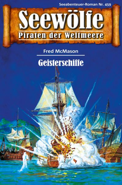 Seewölfe - Piraten der Weltmeere 459