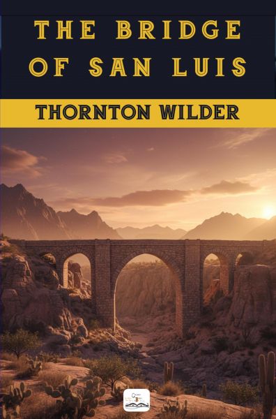 The Bridge of San Luis Rey