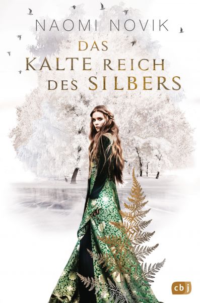 Cover Naomi Novik: Das kalte Reich des Silbers