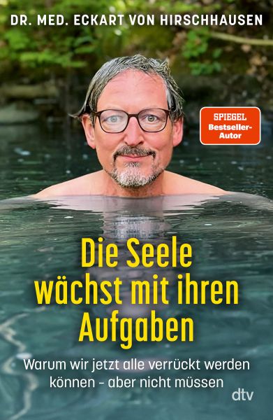 Die Seele wächst mit ihren Aufgaben