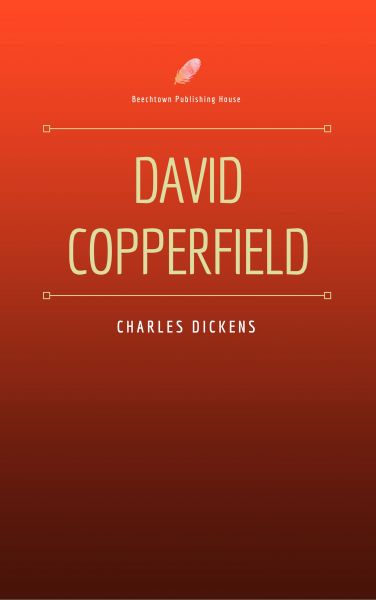 David Copperfield (Beechtown Publishing House)