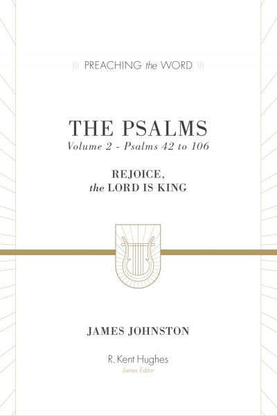 The Psalms (Volume 2, Psalms 42 to 106)
