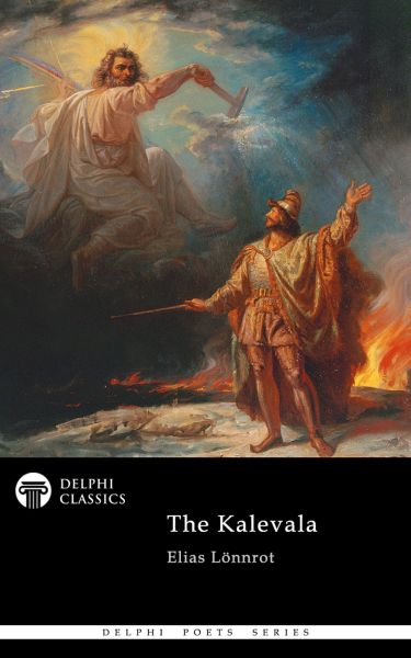 The Kalevala by Elias Lönnrot (Illustrated)